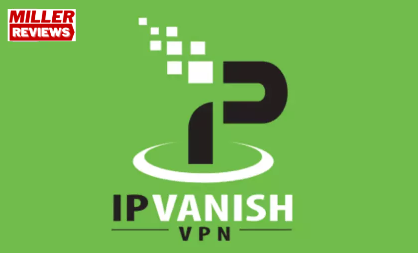 IP Vanish - Miller Reviews