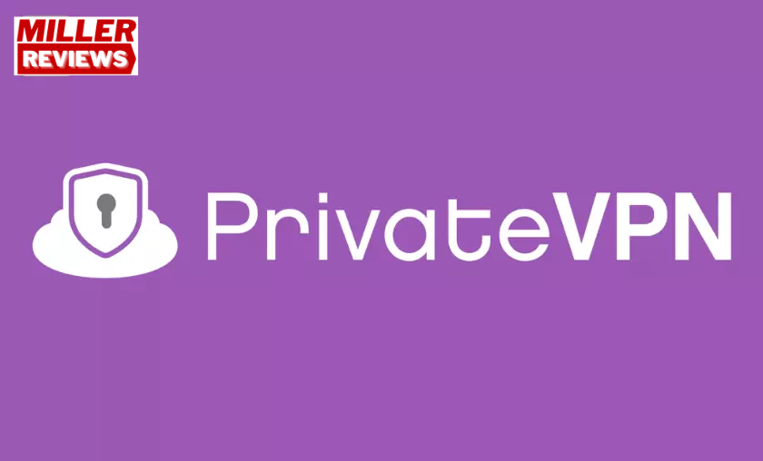 Private VPN - Miller Reviews