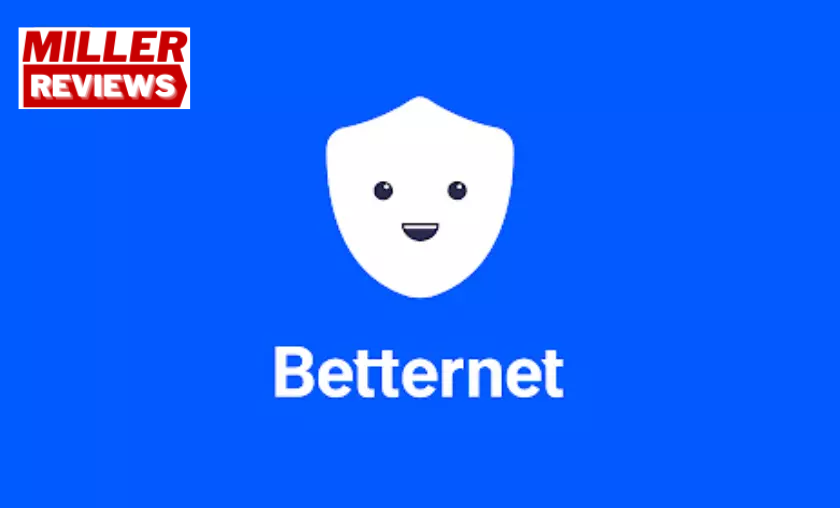 Betternet - Miller Reviews