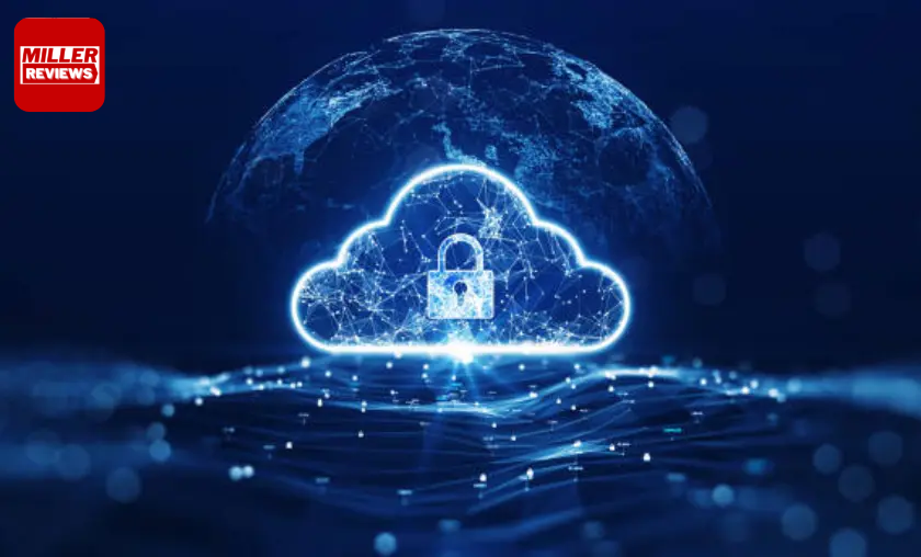 Data Security & Privacy In The Cloud - Miller Reviews