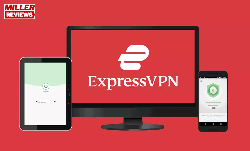 Express VPN - Miller Reviews